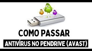 Como passar Antivírus no Pen Drive REMOVER VÍRUS [upl. by Ramsdell759]