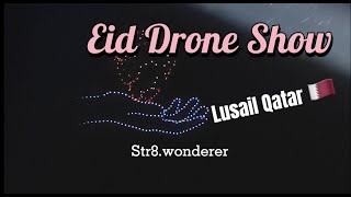 Eid Drone Show viralvideo qatar qatar2022 celebration eid [upl. by Wendie]