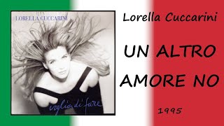 Lorella Cuccarini  quotUn altro amore noquot 1995 [upl. by Adolphus]