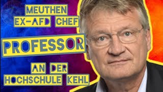 Meuthen kehrt zurück Kontroverser Lehrstuhl an der Hochschule Kehl [upl. by Arman73]