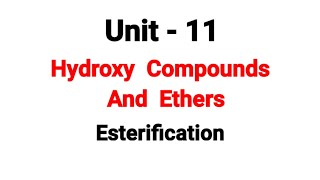 Esterification  Hydroxy Compounds And Ethers  TN 12th Chemistry  in tamil  unit 11 [upl. by Nohj]