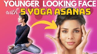 5 Age Defying YOGA ASANAS to LOOK YOUNGER at 50 Reverse facial Aging [upl. by Arsuy]