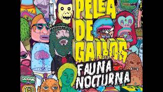 SRCD030  Pelea de Gallos quotFauna Nocturnaquot Full Album [upl. by Ennalorac]