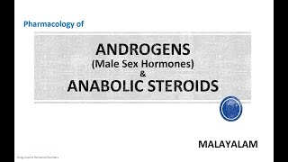 Androgens amp Anabolic steroids Pharmacology Malayalam [upl. by Ednarb]