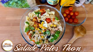 Salade de Pates au Thon Recette Facile et Rapide [upl. by Dellora]