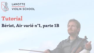 Tutorial de violín LVS – Bériot Air varié n°1 parte 1B [upl. by Nwahsyar99]