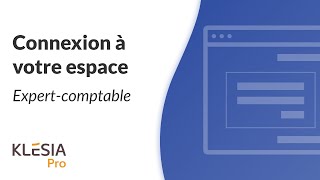 Expertscomptables découvrez comment vous connecter à votre espace expertcomptable KLESIA [upl. by Hyacinthia]