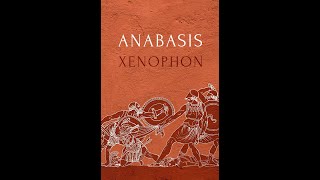 Xenophons Anabasis by Xenophon  Audiobook [upl. by Meldon]