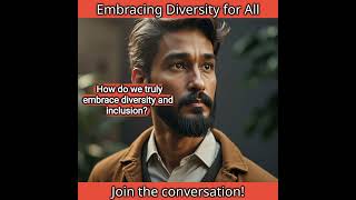 Embracing Diversity and Inclusion A Path to Unity [upl. by Remat901]