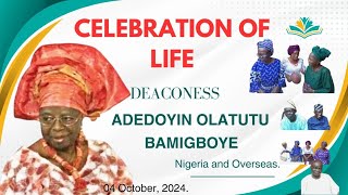 Celebration Of Life Deaconess Adedoyin Olatutu Bamigboye [upl. by Namlaz]