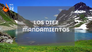 Los Diez Mandamientos  Fundamentos de la Fe cristiana [upl. by Buke42]