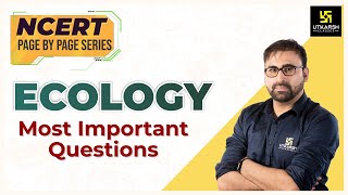 Ecology  Most Important Questions  Biology  NEET 2023  NCERT Page By Page  Pratham Nahata Sir [upl. by Laurent]