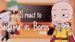 °Class s react to Amv  Saitama vs Boros  Sнoʀт  Dino [upl. by Danika957]