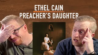 I made my friend listen to Ethel Cain  Preachers Daughter Reaction [upl. by Nisior936]