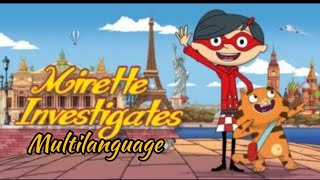 Mirette Investigates Theme song Multilanguage 💥 [upl. by Valorie]