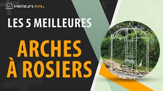 ⭐️ MEILLEURE ARCHE À ROSIERS  Comparatif 2024 [upl. by Chicoine]