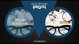 Okulary korekcyjne Salon Optyczny Prestiż Malbork [upl. by Fayina28]