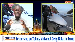 urgent Terrorisme au Tchad Mahamat Deby Kaka au front [upl. by Nytsyrk]