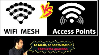 WiFi Mesh or Multiple Access Points  Thats the question [upl. by Stead]