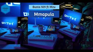 Mmapula by Busta 929 ft Mzu M slowed [upl. by Riebling422]