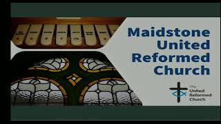 Maidstone United Reformed Church Live Stream [upl. by Athalla]