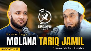 Hafiz Ahmed Podcast Featuring Molana Tariq Jamil  Hafiz Ahmed [upl. by Mascia]