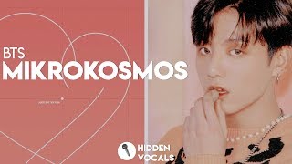 BTS 방탄소년단 – Mikrokosmos 소우주  Hidden Vocals Harmonies amp Adlibs [upl. by Aikyn621]