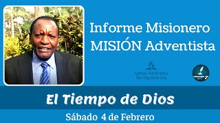 Misionero Adventista 4 de Febrero 2023  “Oración de Fe“  Carta Misionera [upl. by Einhpad]