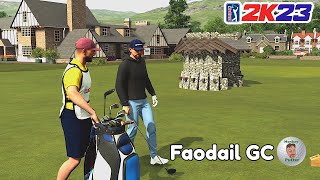 PGA Tour 2K23  Faodail GC  Course Review amp Playthrough [upl. by Sivlek]