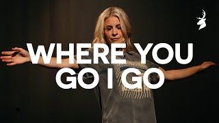 Where You Go I Go  Bethel Music Jenn Johnson Brian Johnson [upl. by Alviani]