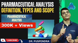 Part 1 Pharmaceutical Analysis  Definition Types and Scope [upl. by Llertnek]