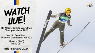 LIVE FIS Nordic JWSC 2024 Planica  Nordic Combined Individual Gundersen HS 102 Women [upl. by Downall414]