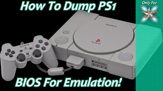 How To Dump A PlayStation PS1 BIOS For Emulation [upl. by Kobylak]