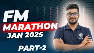 FM REVISION  FM MARATHON  CA INTER  SEP 2024 EXAMS  PART 2 [upl. by Joly]