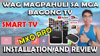 MXQ PRO 5G 4K ANDROID TV BOX INSTALLATION AND REVIEW  PAANO IINSTALL ANG MXQ TV BOX  ACE SMART TV [upl. by Skcirdnek169]