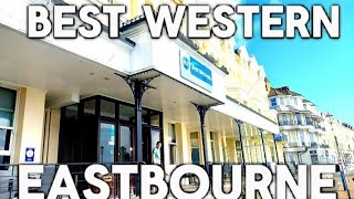 EASTBOURNE BEST WESTERN [upl. by Lladnarc]