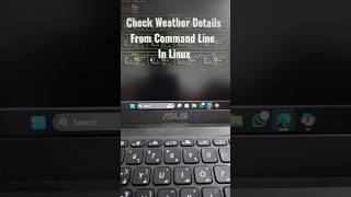 How to Check the weather report in Linuxlinuxlinuxosshorts [upl. by Lauritz755]