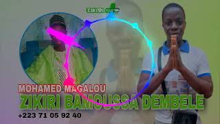 Zikri Bamoussa Dembelé  Mohamed Magalou [upl. by Ariaj]