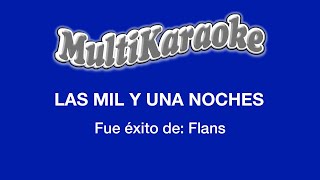 Las Mil Y Una Noches  Multikaraoke  Fue Éxito de Flans [upl. by Anahsor]