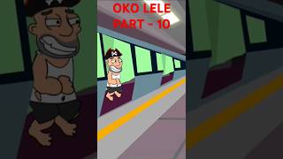 OKO LELE I PART  10 I 🤪JUBGEL ME TRAIN 🚆 I OKOLELE SHORTS CARTOON OKOLELE FUNNYVIDEO [upl. by Marlow155]