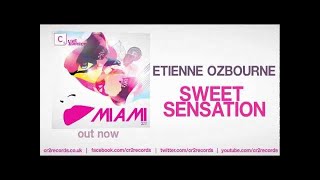 Etienne Ozbourne  Sweet Sensation [upl. by Charita]