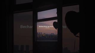 bechare Dil ko pucho koi sad song 💔🥺 viral song trending sad viralvideo [upl. by Acherman]