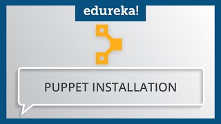 Puppet Installation Tutorial  Puppet Installation  Tomcat Deployment  DevOps Tools  Edureka [upl. by Lehacim716]