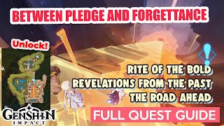 Between Pledge and Forgettance FULL QUEST GUIDE  Genshin Impact Natlan World Quest [upl. by Haela]