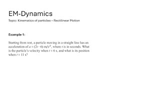 Rectilinear Motion Ex 01 What is particle velocity when t6s and what is its position when t11s [upl. by Eltsirhc]