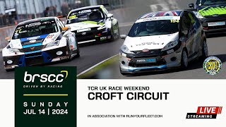 BRSCC LIVE  TCR UK RACE WEEKEND  CROFT CIRCUIT  1314 JULY 2024  SUNDAY STREAM [upl. by Nedrob]