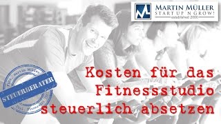 Kosten für das Fitnessstudio steuerlich absetzen [upl. by Wamsley]