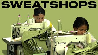 Sweatshops A Sad Truth that still continues [upl. by Jennette119]