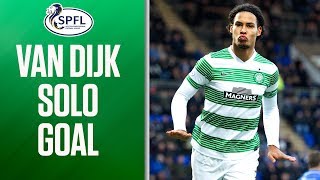 Virgil Van Dijk Scores Sensational Solo Goal  SPFL [upl. by Christmann]