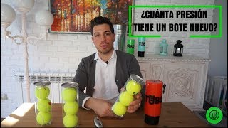 ¿Sabes cuánta presión tienen los botes nuevos de pelotas de tenis y padel cuando salen de fábrica [upl. by Ycnalc]